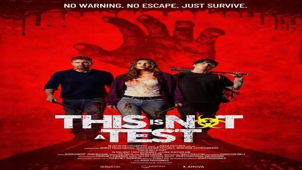 رعب وتشويق. موعد عرض فيلم THIS IS NOT A TEST بدور العرض المصرية