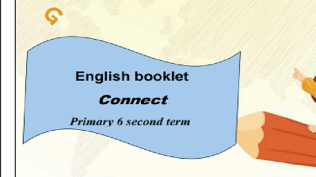 بوكليت اللغة الانجليزية للصف السادس الابتدائي لغات الترم الثانى 2024 pdf اعداد مدرسة بايونير الخاصة للغات 