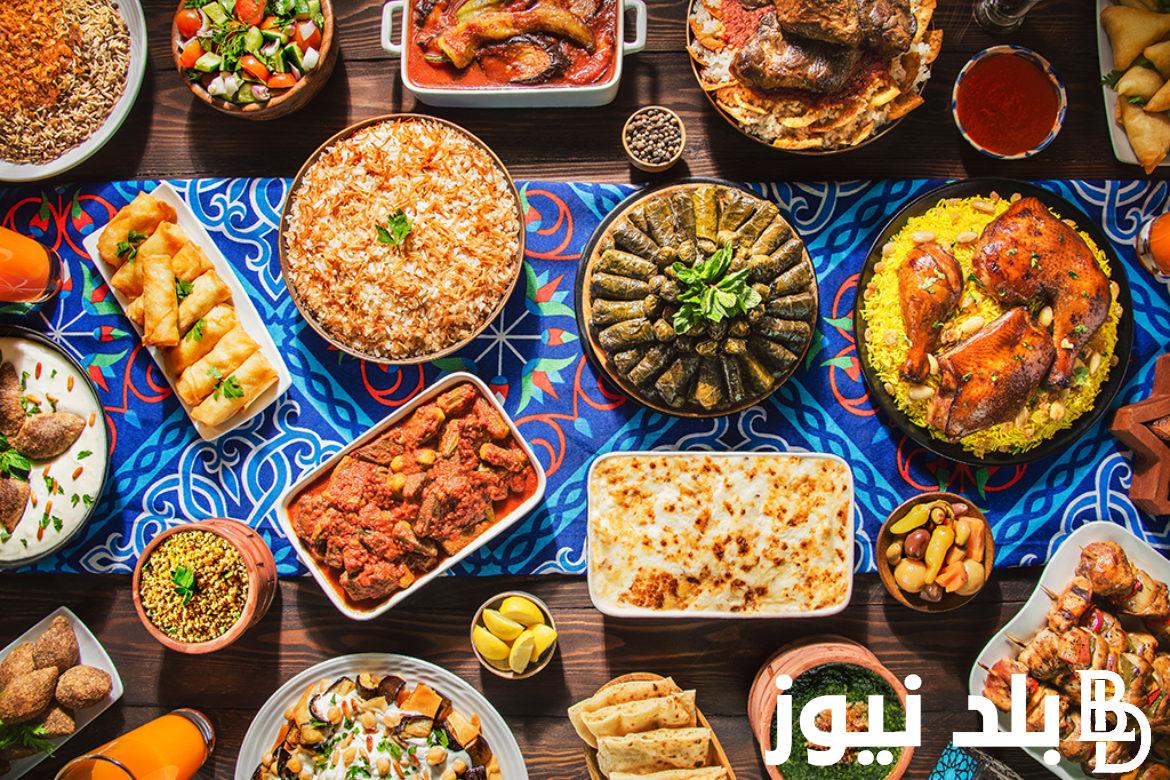 تعرف علي قائمة بأفضل أكلات رمضان 2024 للأفطار والسحور وبأسعار اقتصادية وبسهولة 