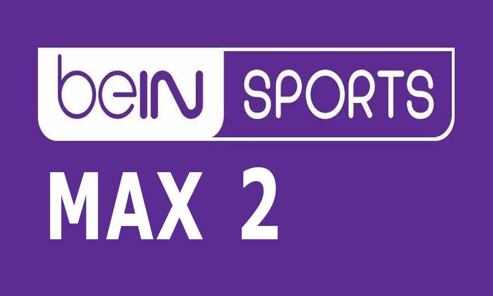 مشاهدة قناة بي ان سبورت ماكس 2 beIN Sports Max كورة لايف مباريات اليوم 